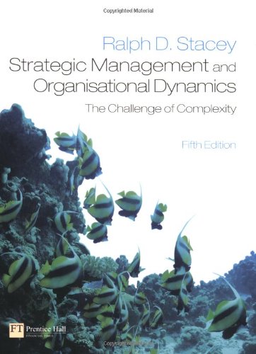 Strategic management and organisational dynamics : the challenge of complexity