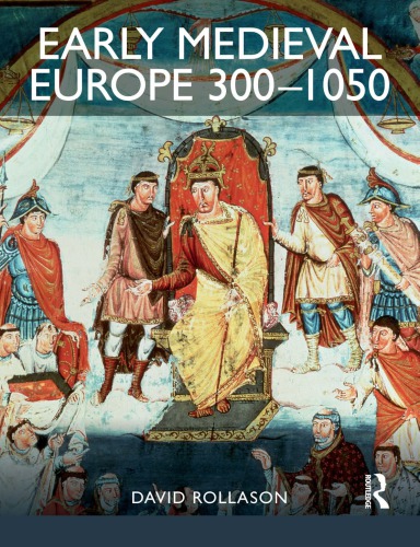 Early Medieval Europe 300 - 1050