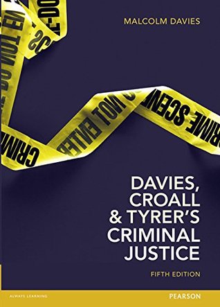 Davies, Croall &amp; Tyrer's Criminal Justice