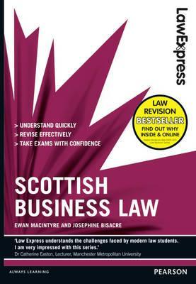 Scottish Business Law. Ewan Macintyre and Josephine Bisacre