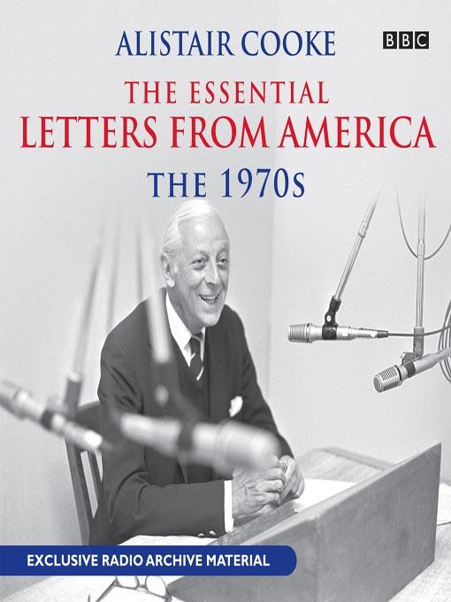 Alistair Cooke: The Essential Letters from America