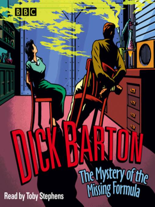 Dick Barton  the Mystery of the Missing Formula