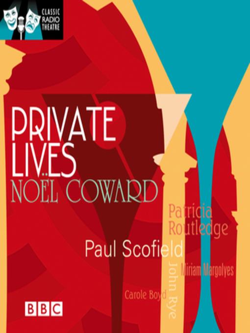 Private Lives (Classic Radio Theatre)