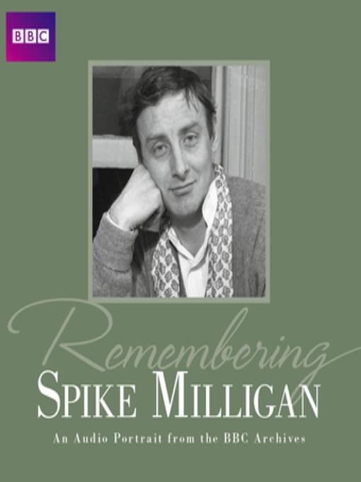 Remembering Spike Milligan