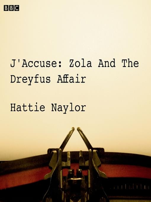 J'accuse  Zola and the Dreyfus Affair (BBC Radio 4  Saturday Play)