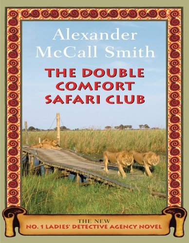 The Double Comfort Safari Club