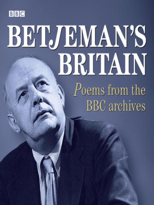 Betjeman's Britain  Poems From the BBC Archive