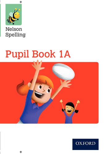 Nelson Spelling Pupil Book 1a Year 1/P2 (Red Level)