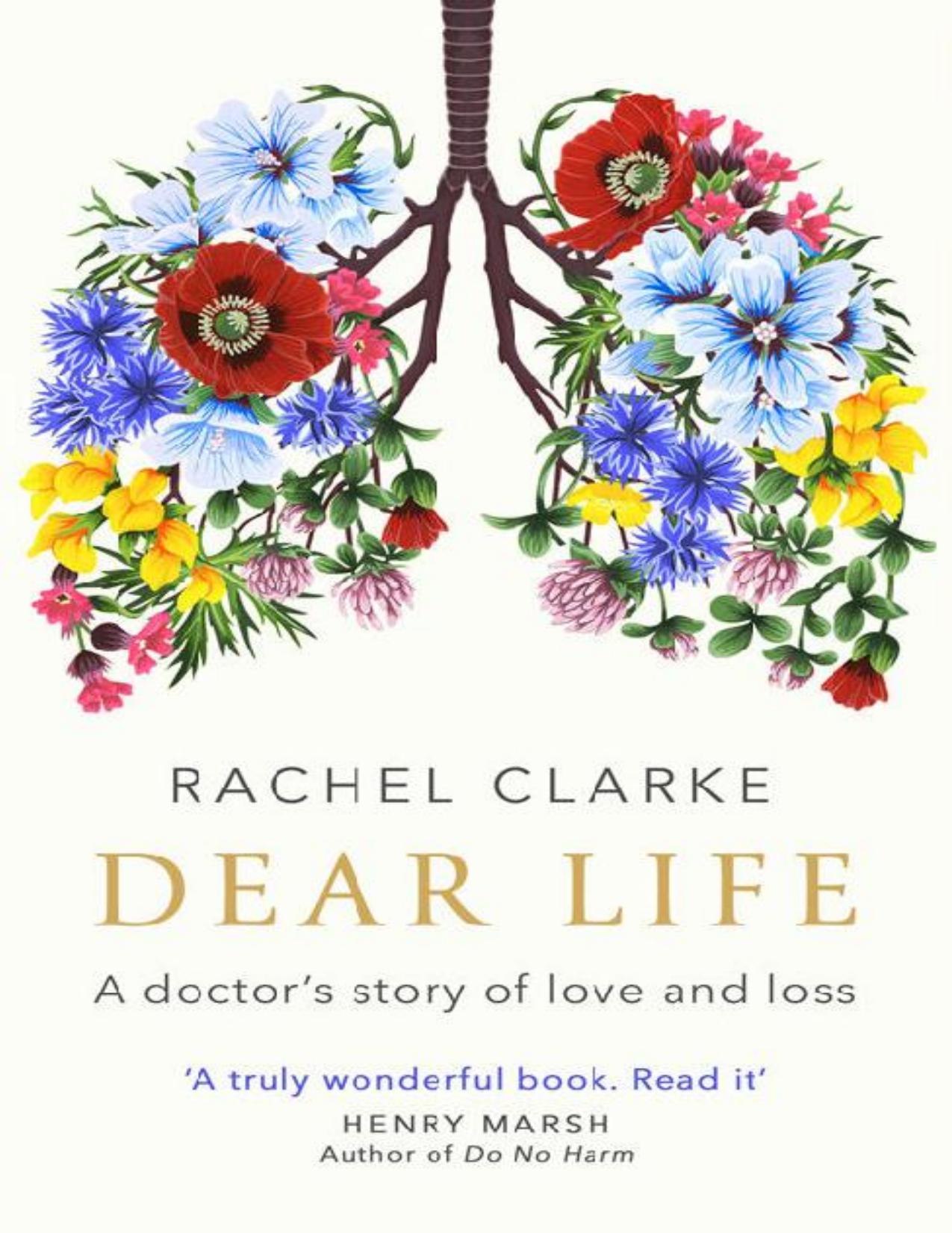 Dear life : a doctor's story of love and loss