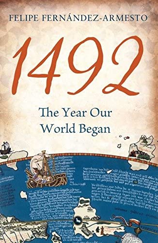 1492: The Year Our World Began