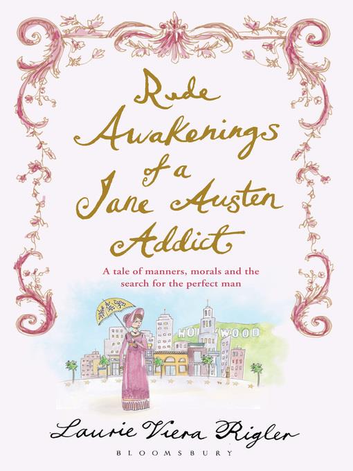 Rude Awakenings of a Jane Austen Addict