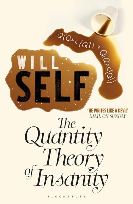 The Quantity Theory of Insanity