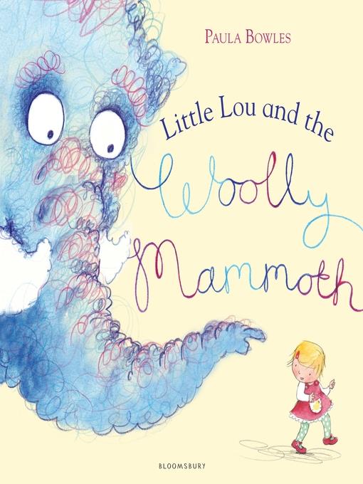 Little Lou and the Woolly Mammoth