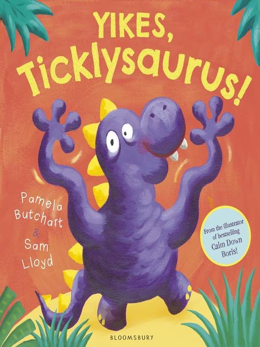 Yikes, Ticklysaurus!