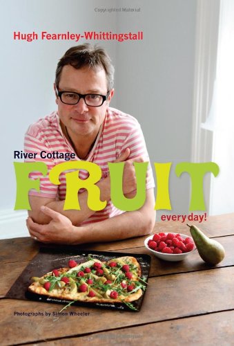 River Cottage Fruit Every Day!