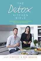 The Detox Kitchen Bible