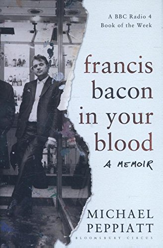 Francis Bacon in Your Blood