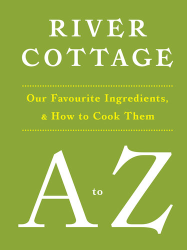 River Cottage a to Z