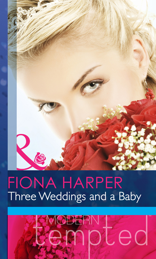 Three Weddings and a Baby (Mills &amp; Boon Modern Tempted)