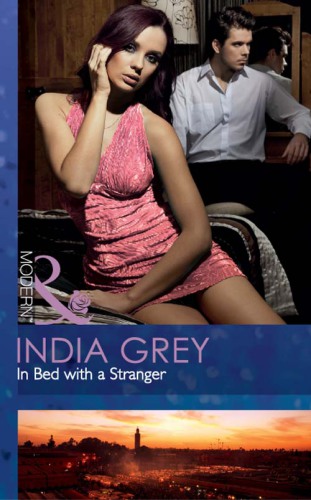 In Bed with a Stranger (Mills &amp; Boon Modern)