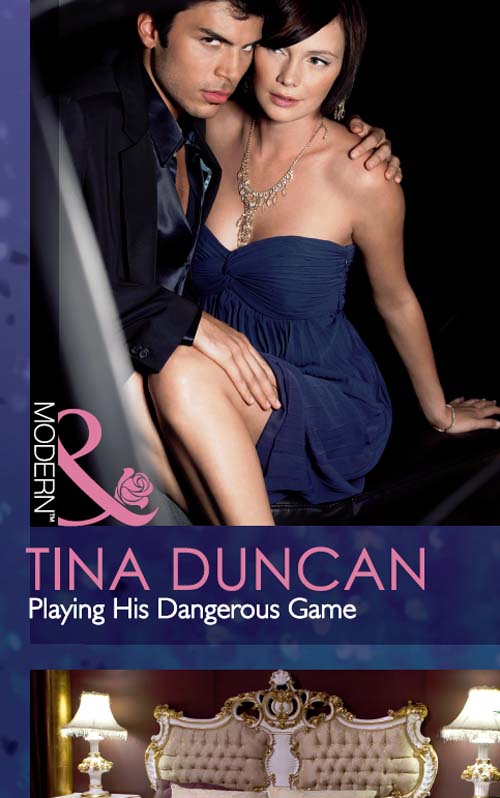 Playing His Dangerous Game (Mills &amp; Boon Modern)