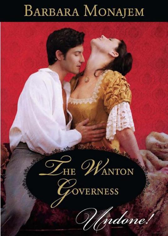 The Wanton Governess (Mills &amp; Boon Historical Undone)