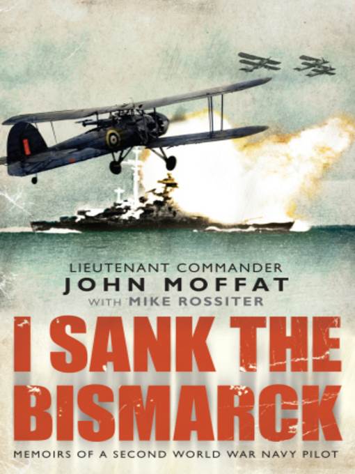 I Sank the Bismarck