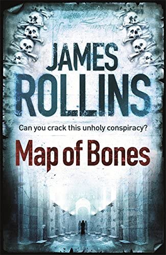 Map of Bones: A Sigma Force Novel