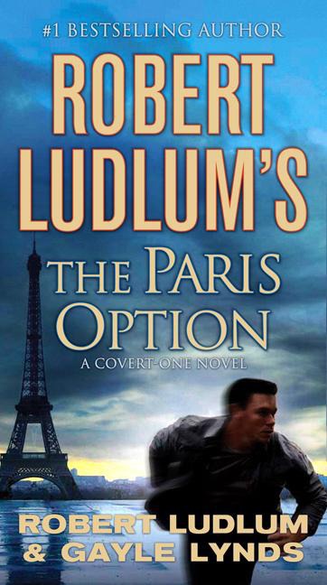 Robert Ludlum's The Paris Option (COVERT-ONE)
