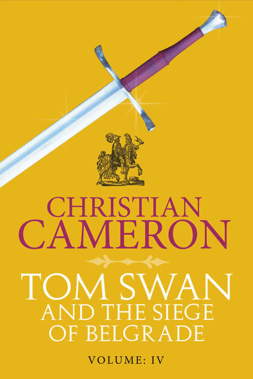 Tom Swan and the Siege of Belgrade. Volume four