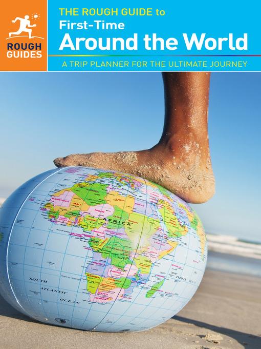 The Rough Guide to First-Time Around The World