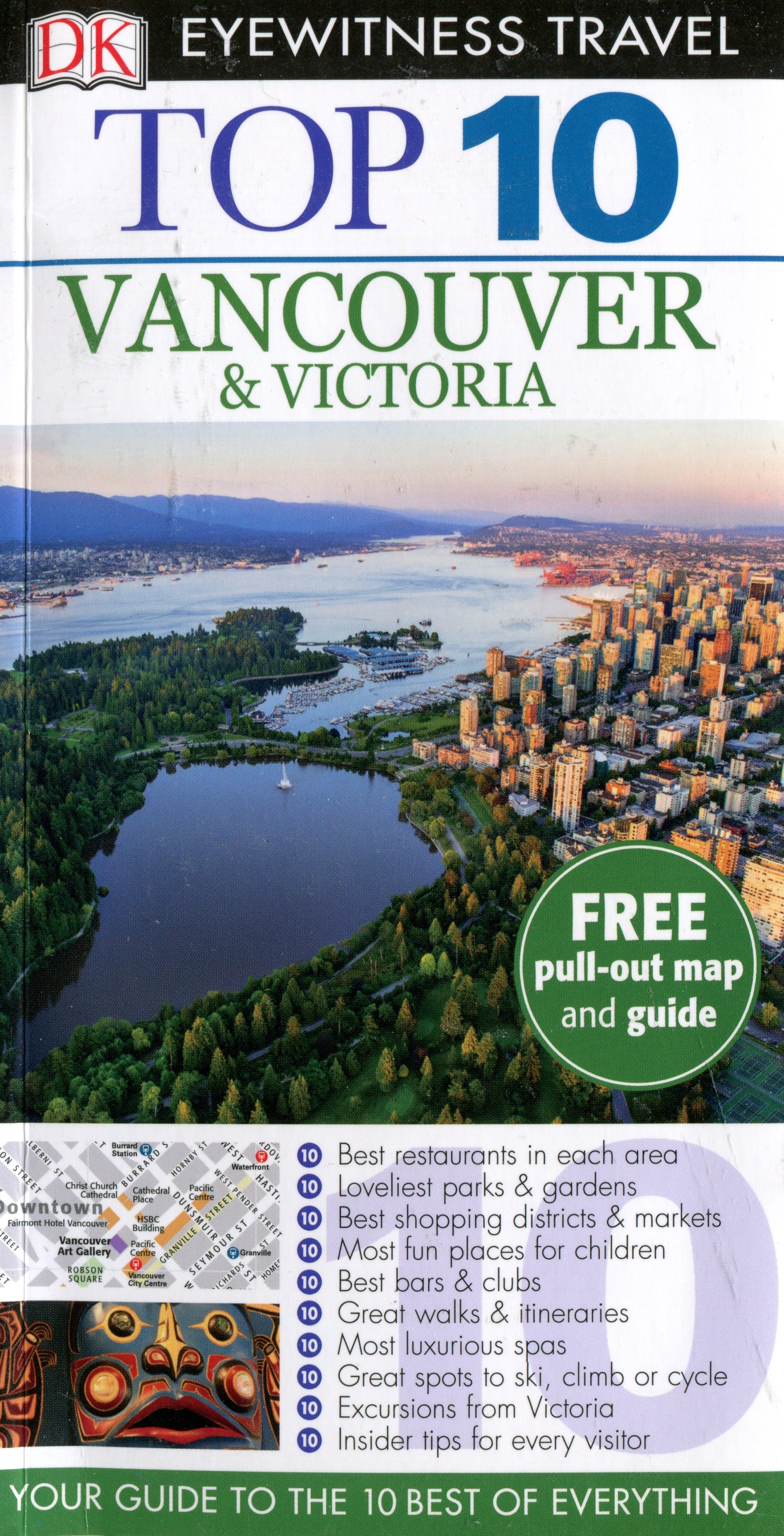 Top 10 Vancouver &amp; Victoria (DK Eyewitness Top 10 Travel Guide)