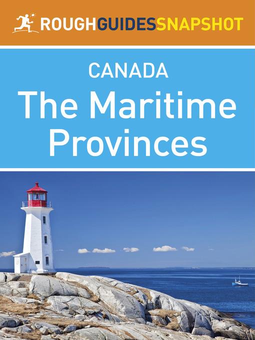 The Maritime Provinces Rough Guides Snapshot Canada