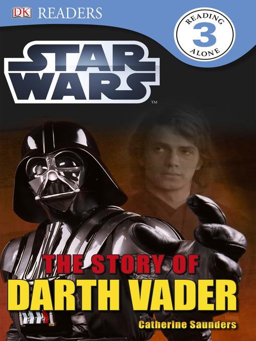Star Wars: The Story of Darth Vader