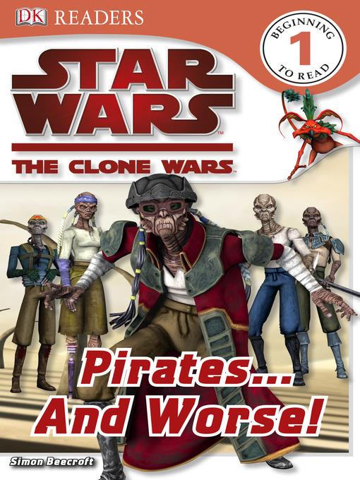 Star Wars: The Clone Wars: Pirates...and Worse!