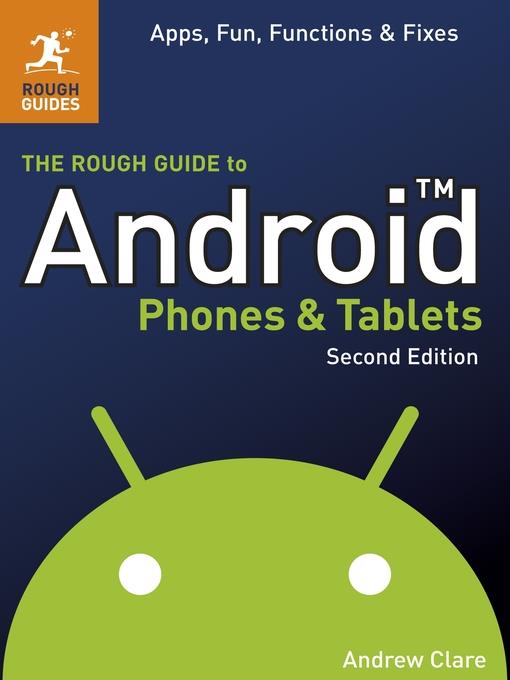 The Rough Guide to Android Phones and Tablets