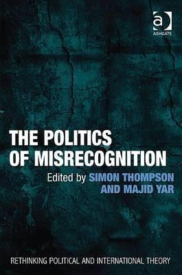 The Politics of Misrecognition