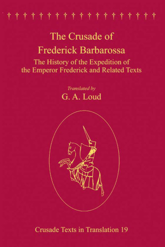 The Crusade of Frederick Barbarossa