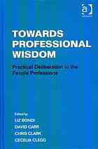 Towards Professional Wisdom