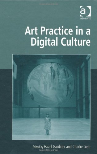 Art Practice in a Digital Culture