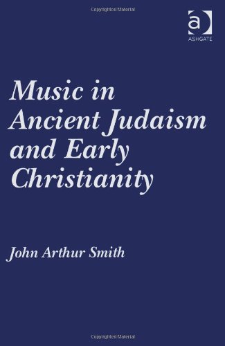 Music in Ancient Judaism and Early Christianity