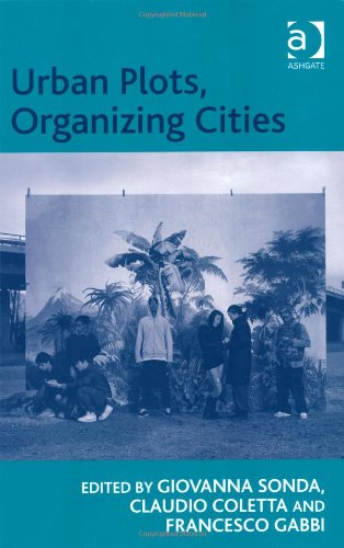 Urban Plots, Organizing Cities