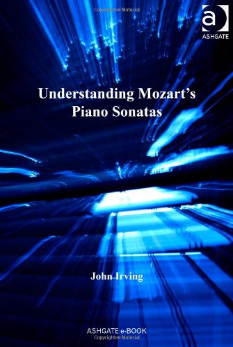 Understanding Mozart's Piano Sonatas