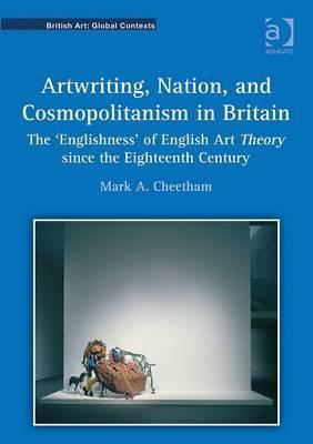 Artwriting, Nation, and Cosmopolitanism in Britain