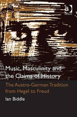 Music, Masculinity And The Claims Of History