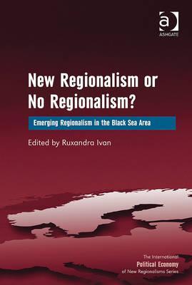 New Regionalism or No Regionalism?