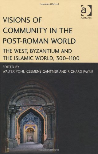 Visions of Community in the Post-Roman World