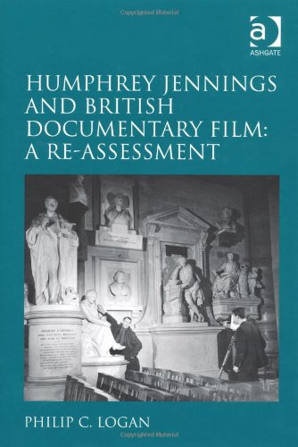 Humphrey Jennings and British Documentary Film