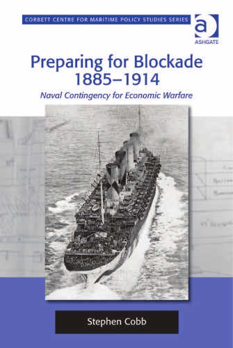 Preparing for Blockade 1885-1914