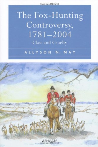 The Fox-Hunting Controversy, 1781-2004